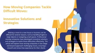 How Moving Companies Tackle Difficult Moves: Innovative Solutions and Strategies