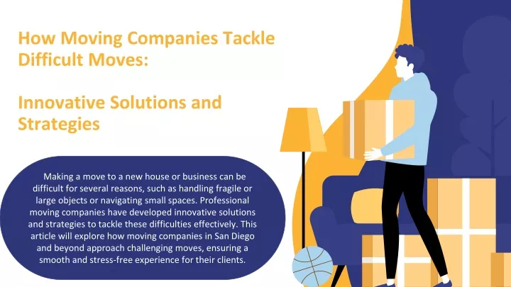 how moving companies tackle difficult moves innovative solutions and strategies