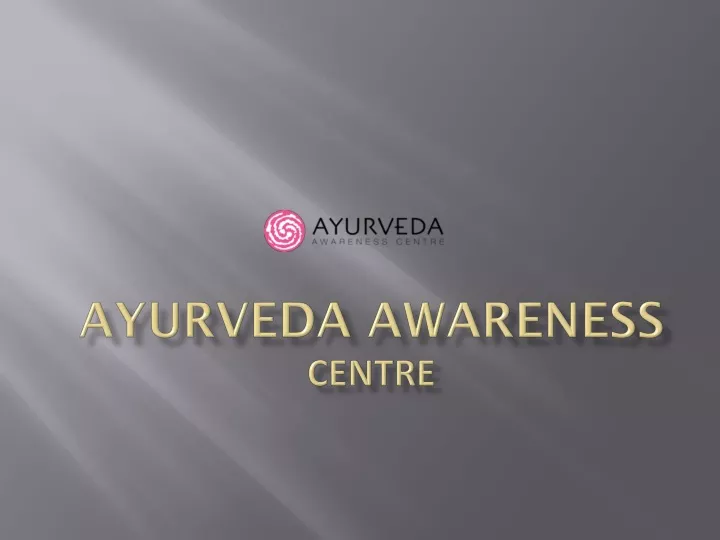 ayurveda awareness centre