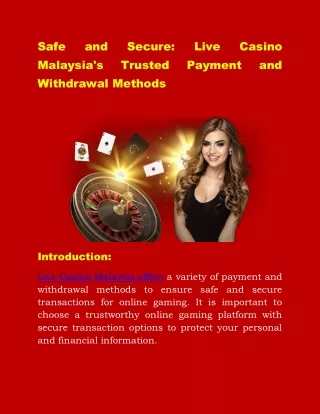 Safe and Secure: Live Casino Malaysia's Trusted Payment and Withdrawal Methods