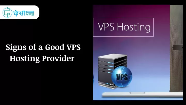 signs of a good vps hosting provider