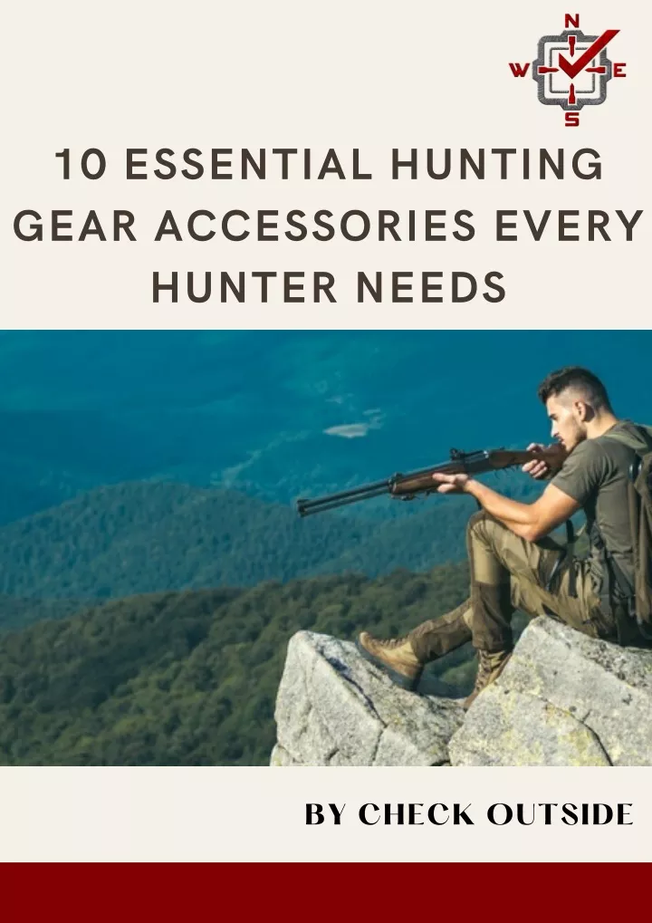 10 essential hunting gear accessories every