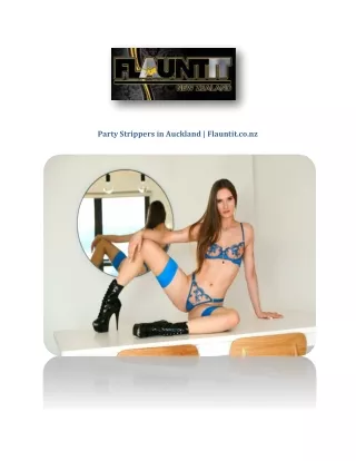 Party Strippers in Auckland | Flauntit.co.nz