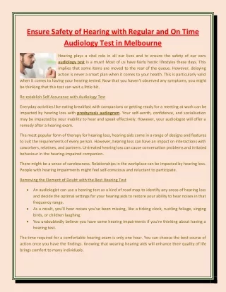 ensure safety of hearing with regular and on time