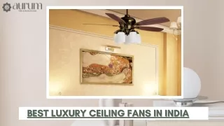 Best luxury ceiling fans in India