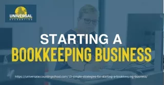How to Start a Successful Bookkeeping Business Tips from Universal Accounting School