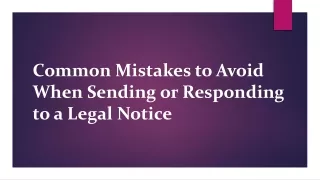 Common Mistakes to Avoid When Sending or Responding to a Legal Notice