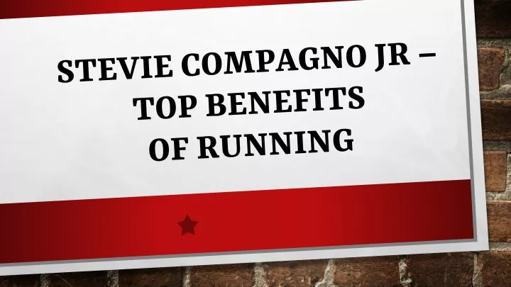 stevie compagno jr top benefits of running