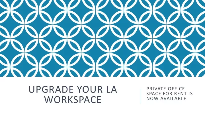 upgrade your la workspace
