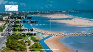Dive into Fun: Explore the Best Summer Entertainment Spot in Chennai