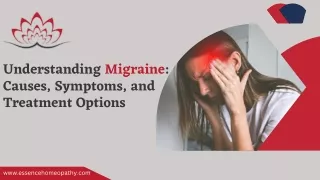 Understanding Migraine: Causes, Symptoms, and Treatment Options