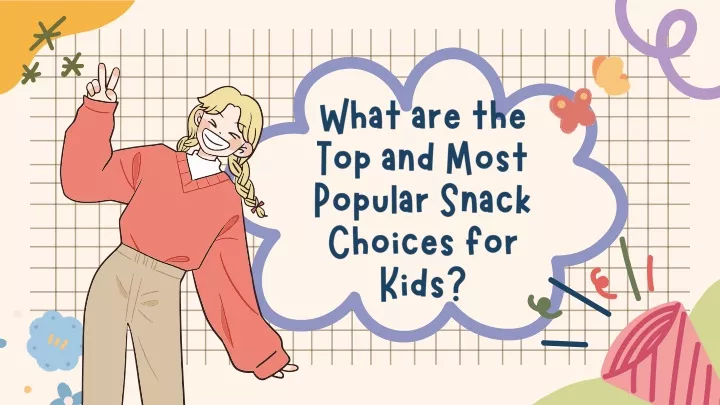 what are the top and most popular snack choices