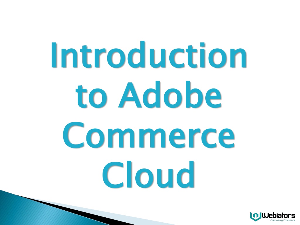 PPT - Introduction to Adobe Commerce Cloud PowerPoint Presentation ...