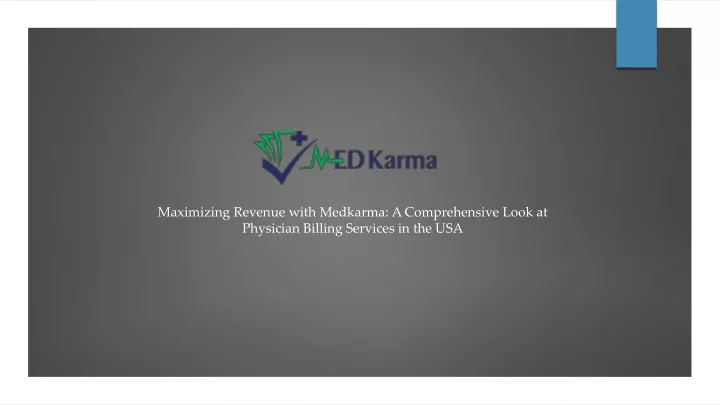 maximizing revenue with medkarma a comprehensive