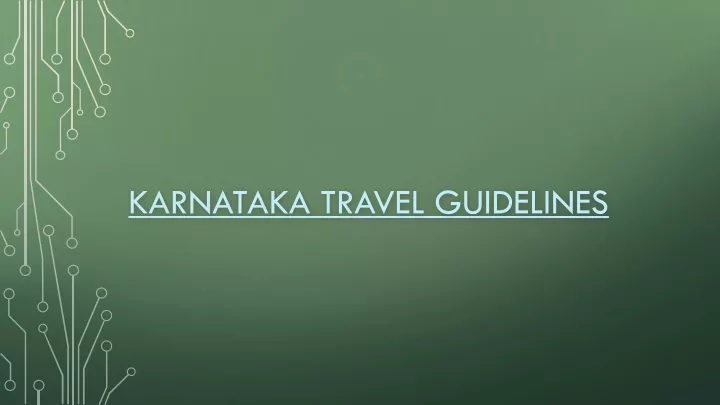 karnataka travel guidelines