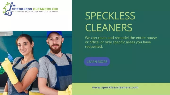 speckless cleaners we can clean and remodel