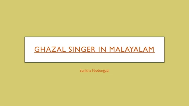 ghazal singer in malayalam