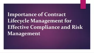 Importance of Contract Lifecycle Management for Effective Compliance and Ris