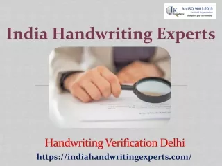 Handwriting Verification Delhi – India Handwriting Expert