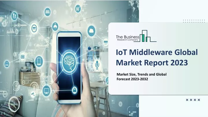 iot middleware global market report 2023