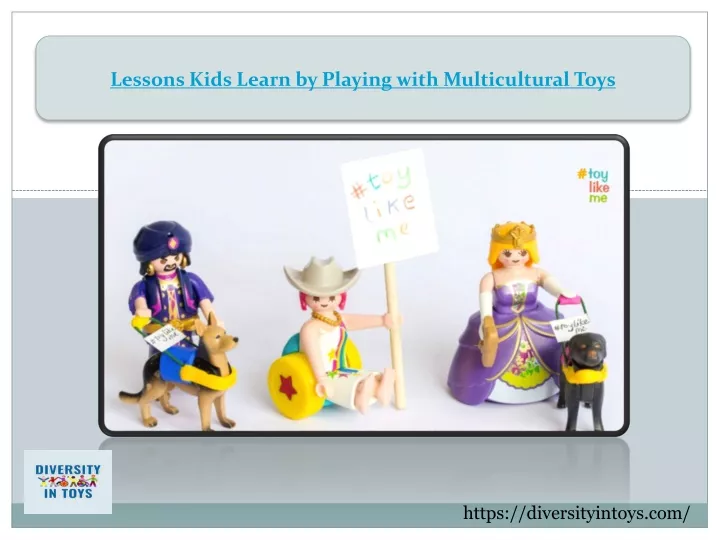 lessons kids learn by playing with multicultural
