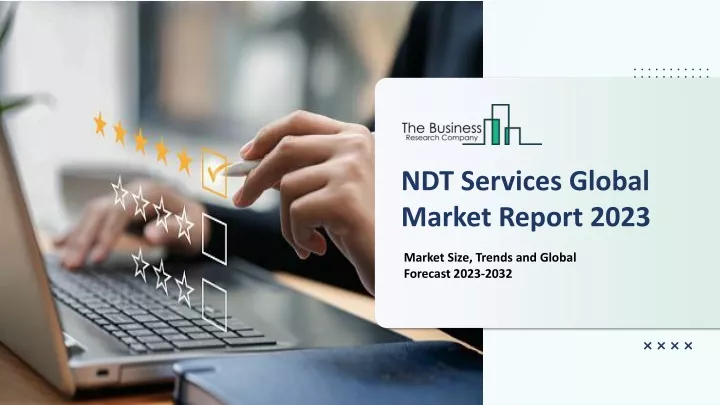 ndt services global market report 2023