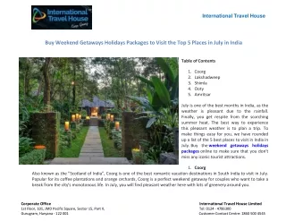 Buy Weekend Getaways Holidays Packages to Visit the Top 5 Places in July in India