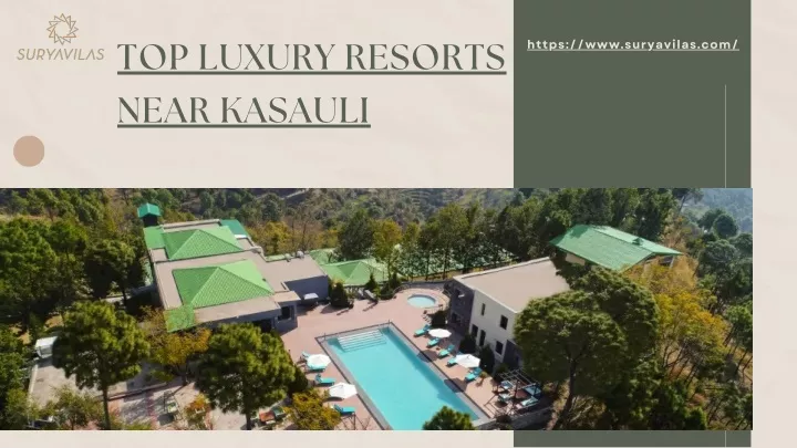 top luxury resorts near kasauli