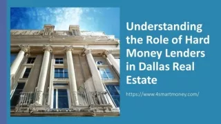 Understanding the Role of Hard Money Lenders in Dallas Real Estate