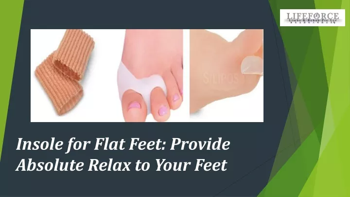 insole for flat feet provide absolute relax
