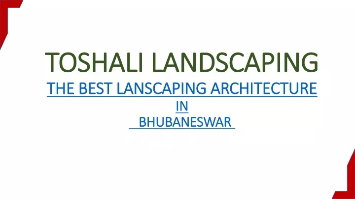 toshali landscaping the best lanscaping architecture in bhubaneswar