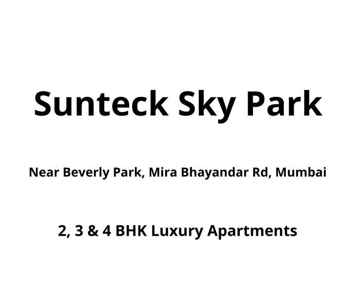 sunteck sky park