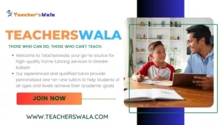 Home Tutor nearby | Experienced Home Tutor Available in Greater Kailash Teachers