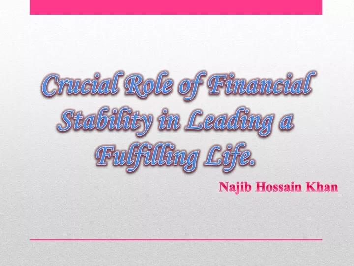 crucial role of financial stability in leading a fulfilling life