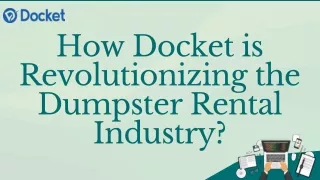 How Docket Is Making Waves In The Dumpster Rental Industry?