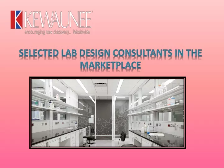 selected lab design consultants in the marketplace