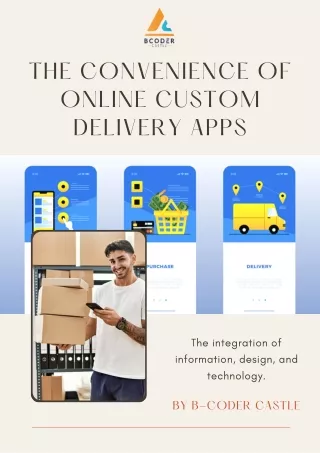 From Click to Doorstep: Exploring the Convenience of Online Custom Delivery Apps