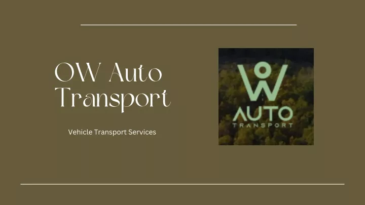 ow auto transport