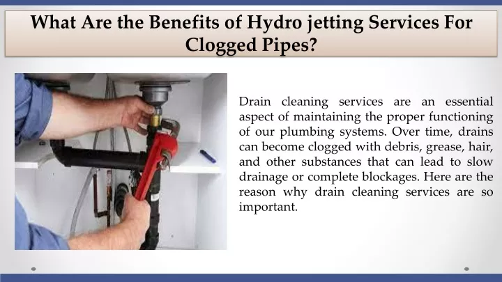 what are the benefits of hydro jetting services