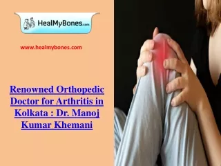 Best Doctor for Arthritis Treatment in Kolkata - Dr. Manoj Kumar Khemani
