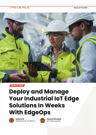Deploy and Manage Your Industrial IoT Edge Solutions In Weeks With EdgeOps