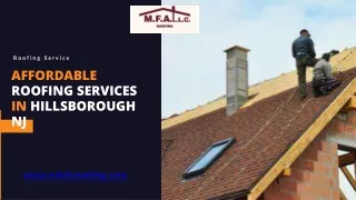 Get the Affordable Roofing Services in Hillsborough NJ at M. F. A. LLC