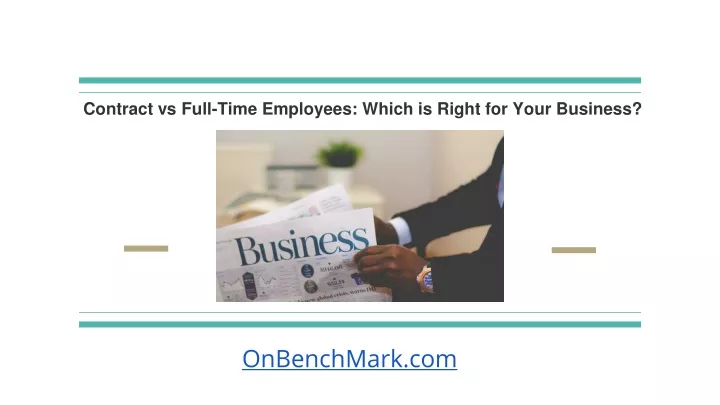 contract vs full time employees which is right for your business