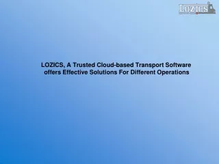 lozics a trusted cloud based transport software