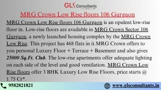 MRG Crown Low Rise floors 106 Gurgaon
