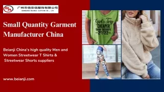 Small Quantity Garment Manufacturer China