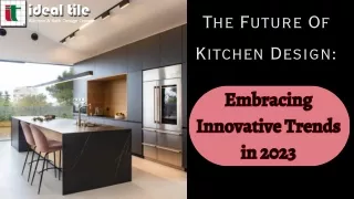 The Future Of Kitchen Design