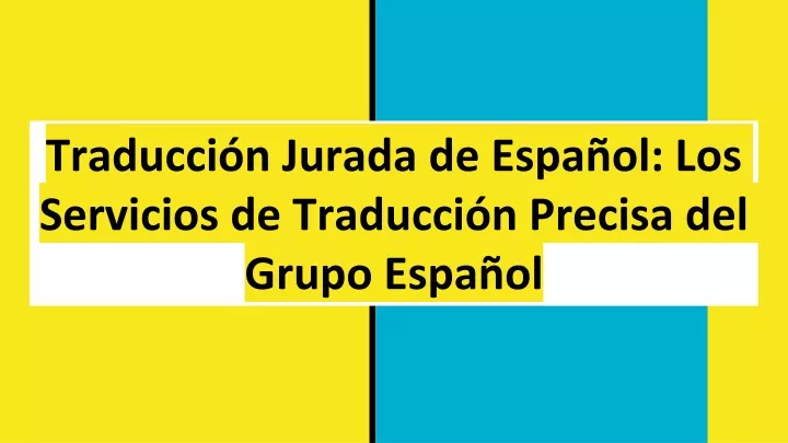 traducci n jurada de espa ol los servicios de traducci n precisa del grupo espa ol