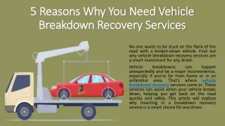 Vehicle breakdown recovery