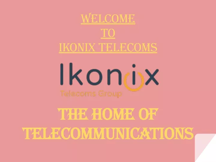 welcome to ikonix telecoms